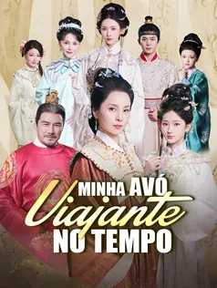 Minha Avó Viajante no Tempo capa — assistir aos 69 episódios grátis em HD