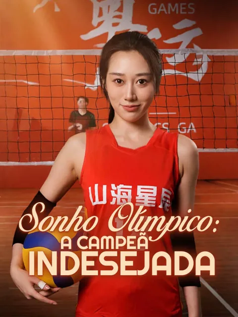 Sonho Olímpico: A Campeã Indesejada capa — assistir aos 51 episódios grátis em HD