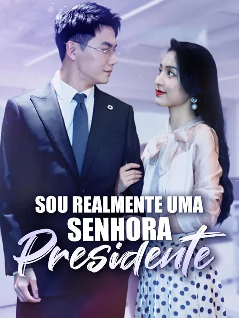 Sou Realmente Uma Senhora Presidente