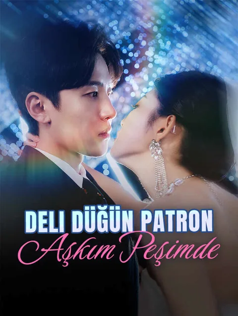 Deli düğün Patron aşkım peşimde