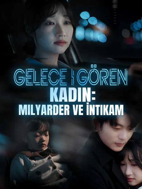 geleceği gören kadın Milyarder Ve i̇ntikam