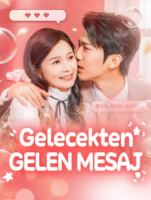 Gelecekten Gelen Mesaj dizisi kapak görseli — 62 bölüm full HD Türkçe izle