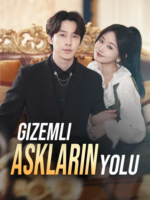 Gizemli aşkların Yolu