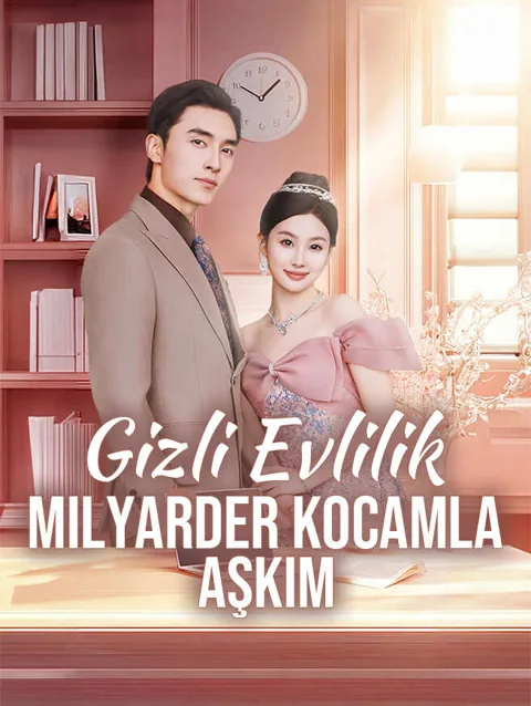 Gizli Evlilik Milyarder Kocamla aşkım