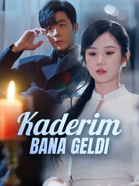 Kaderim Bana Geldi
