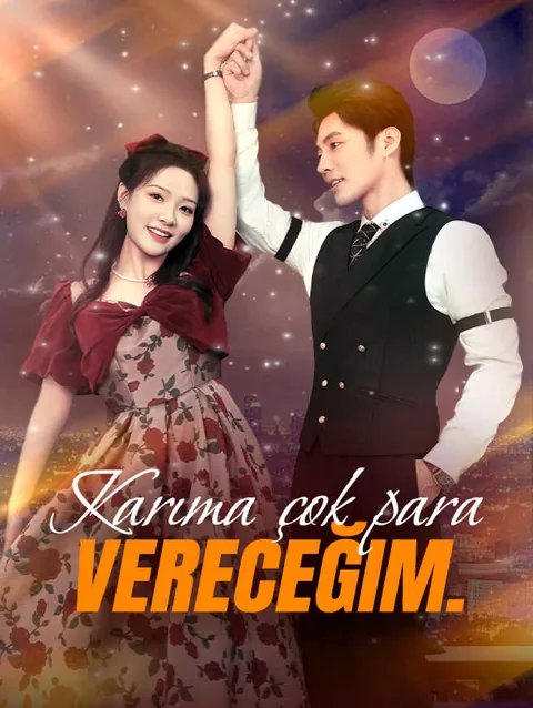 karıma çok Para vereceğim dizisi kapak görseli — 76 bölüm full HD Türkçe izle