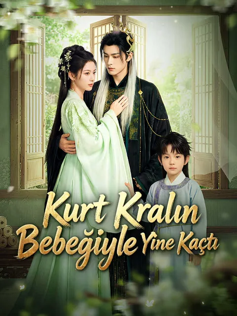 Kurt Kralın Bebeğiyle Yine Kaçtı dizisi kapak görseli — 82 bölüm full HD Türkçe izle