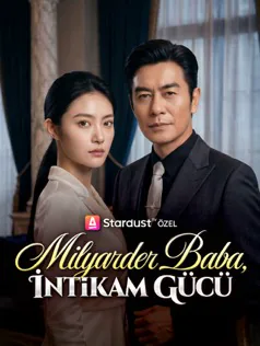Milyarder Baba, İntikam Gücü dizisi kapak görseli — 63 bölüm full HD Türkçe izle