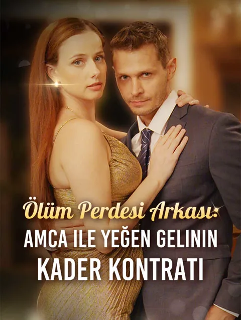 ölüm Perdesi arkası Amca Ile yeğen Gelinin Kader kontratı