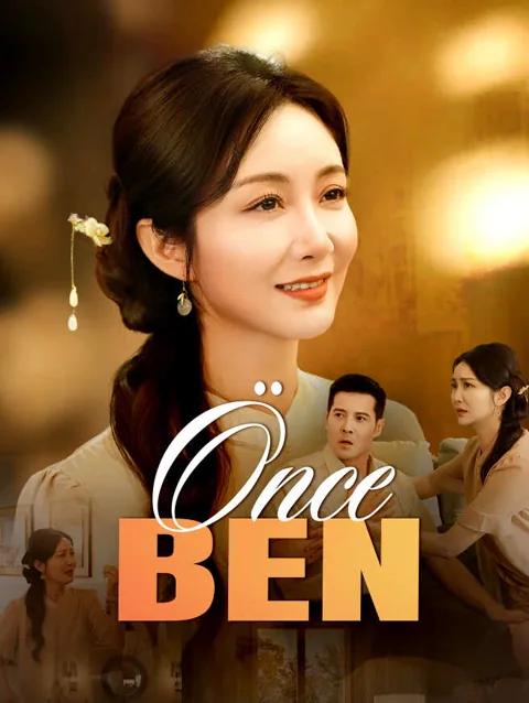 önce Ben