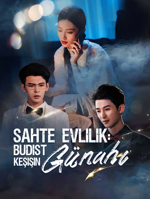 Sahte Evlilik Budist keşişin günahı dizisi kapak görseli — 57 bölüm full HD Türkçe izle