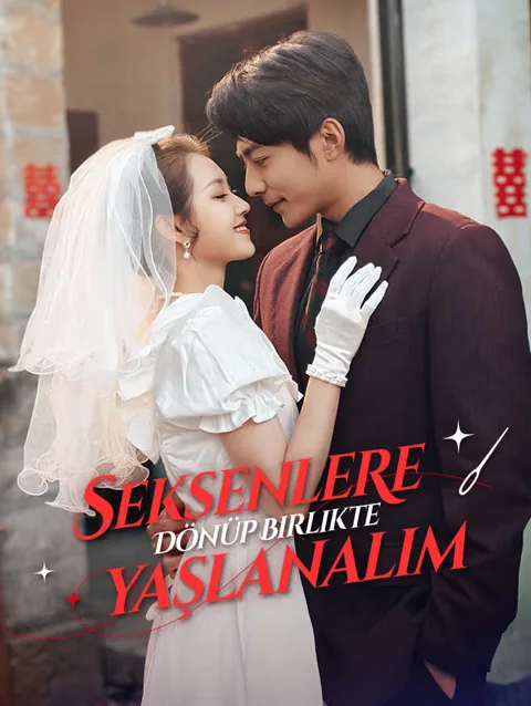 Seksenlere dönüp Birlikte yaşlanalım dizisi kapak görseli — 61 bölüm full HD Türkçe izle