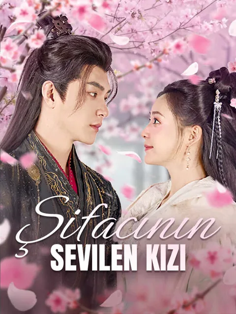 şifacının Sevilen kızı dizisi kapak görseli — 80 bölüm full HD Türkçe izle