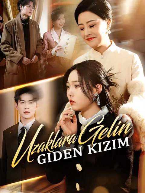 Uzaklara Gelin Giden kızım dizisi kapak görseli — 53 bölüm full HD Türkçe izle