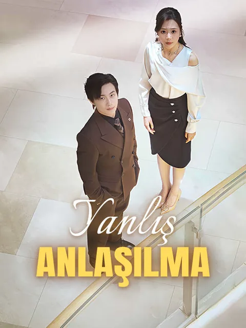 yanlış anlaşılma dizisi kapak görseli — 31 bölüm full HD Türkçe izle