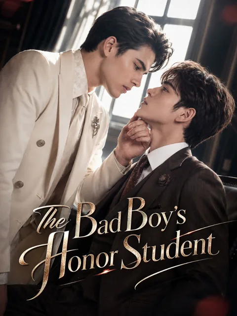 The Bad Boy's Honor Student cover image — watch all 50 episodes free in HD