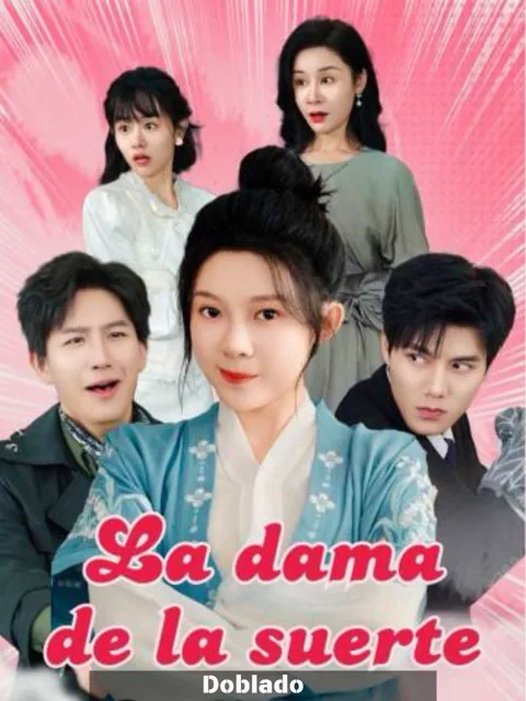 (Doblado) La dama de la suerte portada — ver los 51 episodios gratis en HD