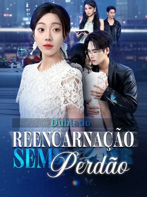 (Dublado)Reencarnação Sem Perdão