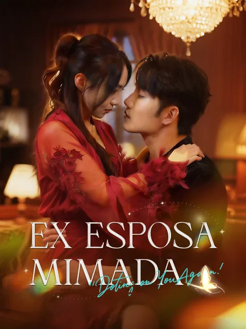 Ex Esposa Mimada capa — assistir aos 72 episódios grátis em HD