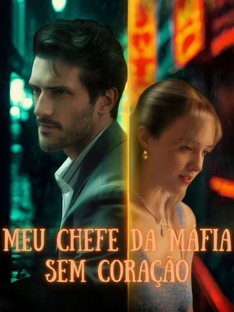 Meu Chefe da Máfia Sem Coração capa — assistir aos 55 episódios grátis em HD