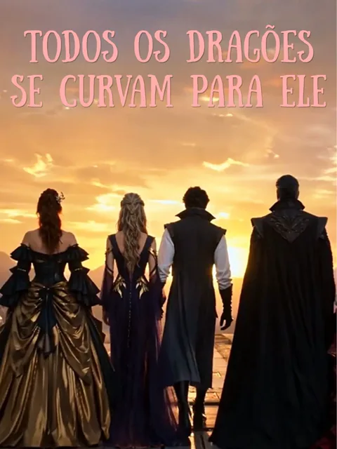 Todos os dragões se curvam para ele capa — assistir aos 48 episódios grátis em HD