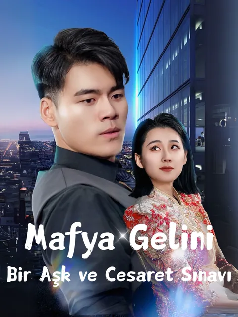 Mafya Gelini: Bir Aşk ve Cesaret Sınavı