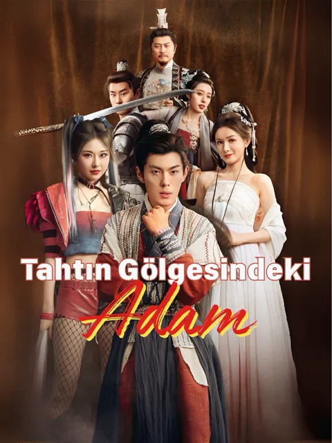 Tahtın Gölgesindeki Adam