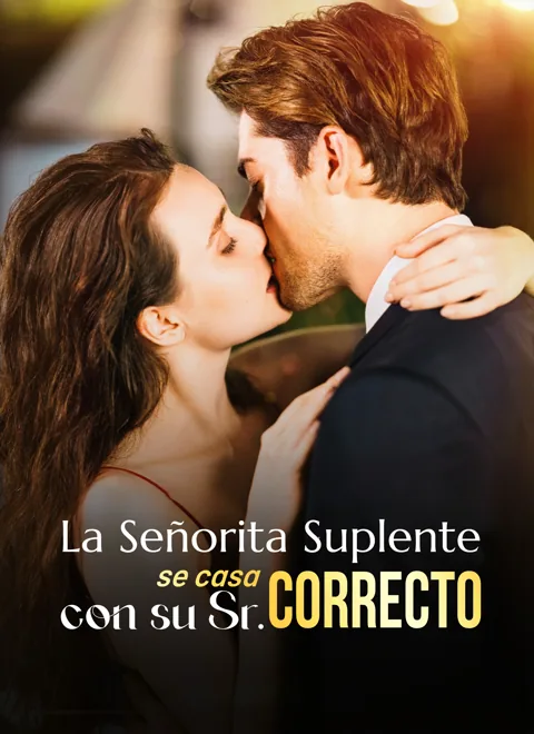 La Señorita Suplente se Casa con su Sr. Correcto portada — ver los 80 episodios gratis en HD