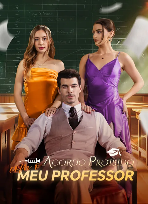 Acordo Proibido com o Meu Professor capa — assistir aos 58 episódios grátis em HD