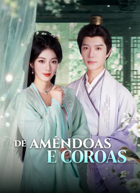 De amêndoas e coroas capa — assistir aos 64 episódios grátis em HD
