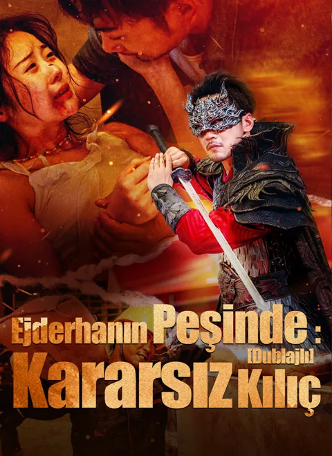 [Dublajlı]Ejderhanın Peşinde: Kararsız Kılıç
