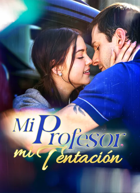 Mi profesor, mi tentación portada — ver los 57 episodios gratis en HD