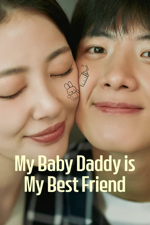 My Baby Daddy is My Best Friend cover image — watch all 48 episodes free in HD