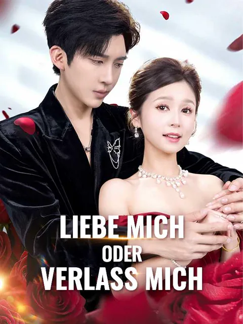 Liebe mich oder verlass mich