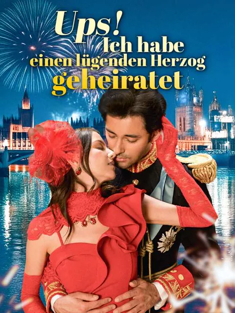 Ups! Ich habe einen lügenden Herzog geheiratet