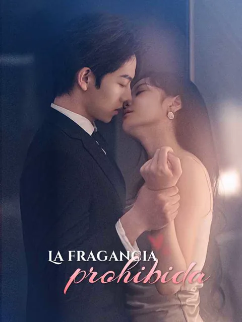La fragancia prohibida portada — ver los 82 episodios gratis en HD
