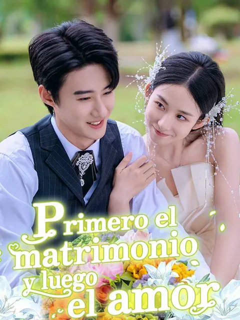 Primero el matrimonio y luego el amor
