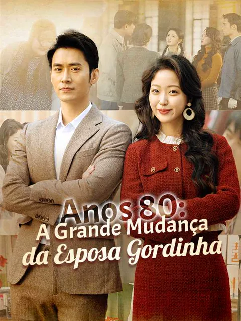 (Dublado) Anos 80: A Grande Mudança da Esposa Gordinha capa — assistir aos 80 episódios grátis em HD
