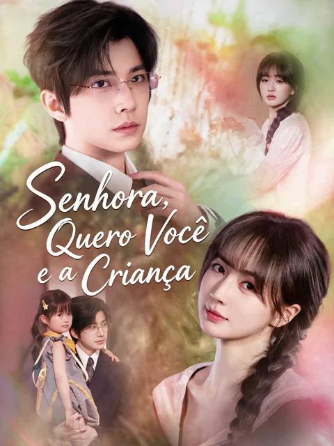 (Dublado)Senhora, Quero Você e a Criança capa — assistir aos 77 episódios grátis em HD