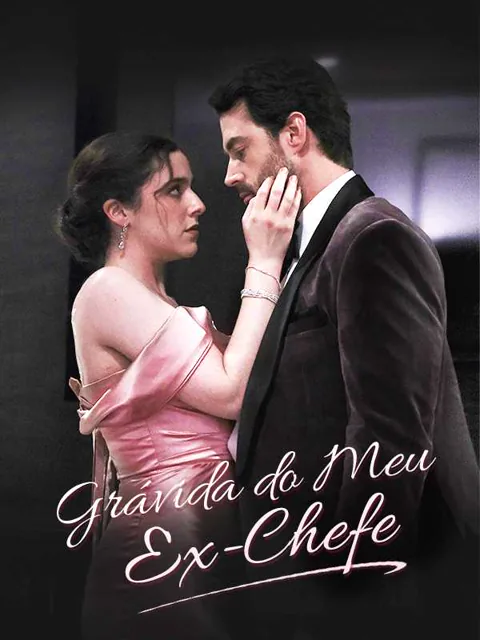 Grávida do Meu Ex-Chefe capa — assistir aos 96 episódios grátis em HD