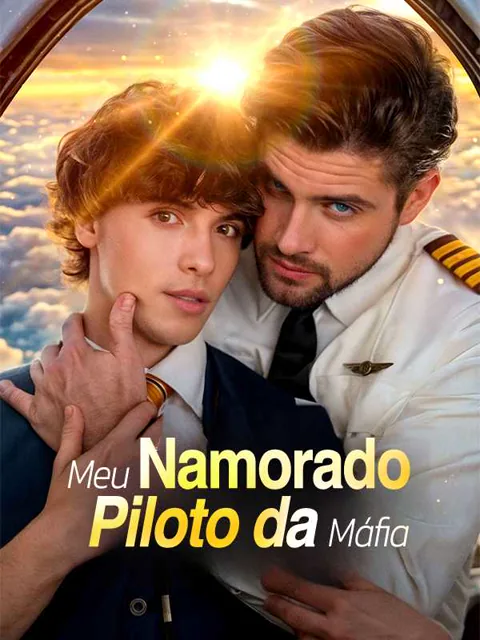Meu Namorado Piloto da Máfia capa — assistir aos 70 episódios grátis em HD